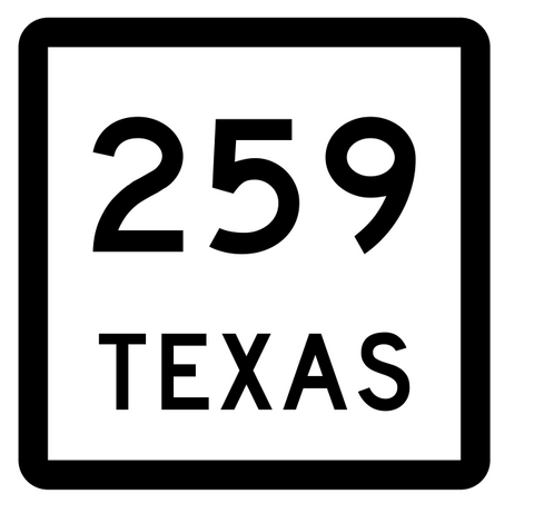 Texas State Highway 259 Sticker Decal R2554 Highway Sign