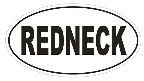 REDNECK Oval Bumper Sticker or Helmet Sticker D1915 Euro Oval - Winter Park Products