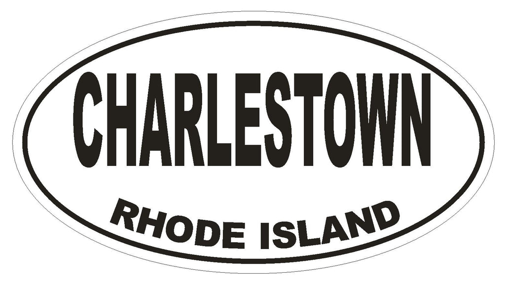 Charlestown Rhode Island Oval Bumper Sticker or Helmet Sticker D1510 Euro Oval - Winter Park Products