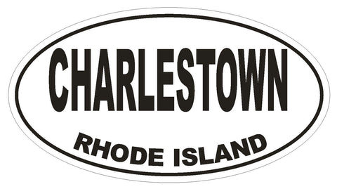 Charlestown Rhode Island Oval Bumper Sticker or Helmet Sticker D1510 Euro Oval - Winter Park Products