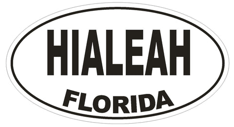 Hialeah Florida Oval Bumper Sticker or Helmet Sticker D1532 Euro Oval - Winter Park Products