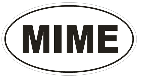 MIME Oval Bumper Sticker or Helmet Sticker D2004 Euro Oval - Winter Park Products