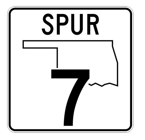 Oklahoma State Highway 7 Spur Sticker Decal R5553 Highway Route Sign