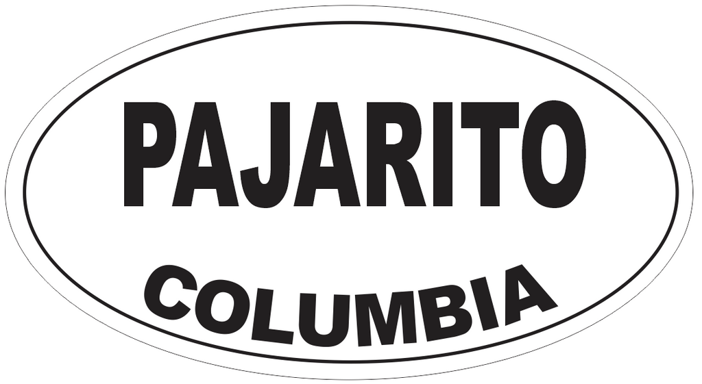 Pajarito Columbia Oval Bumper Sticker or Helmet Sticker D4337