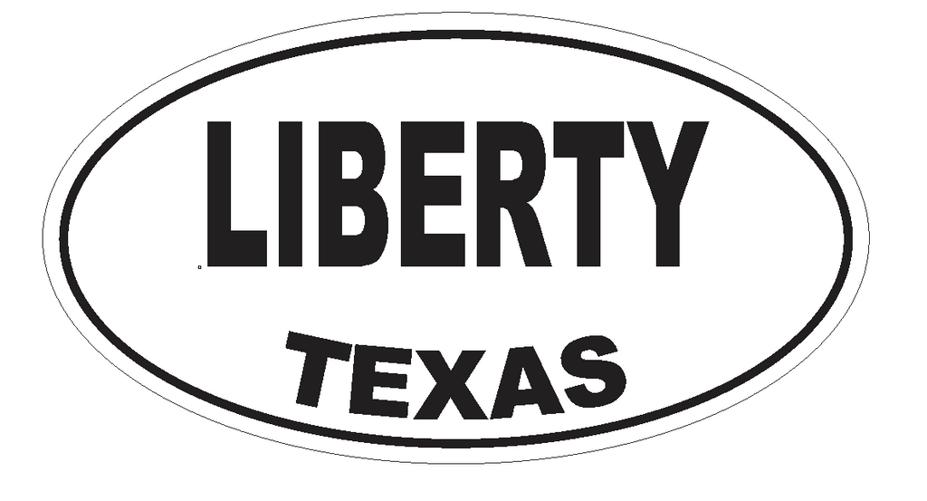 Liberty Texas Oval Bumper Sticker or Helmet Sticker D3585 Euro Oval - Winter Park Products