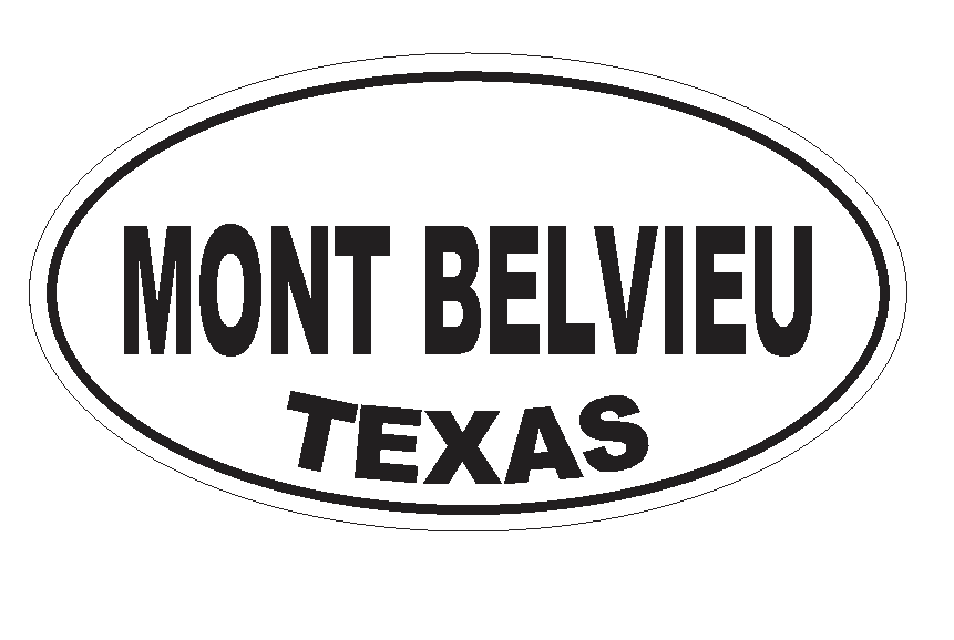Mont Belvieu Texas Oval Bumper Sticker or Helmet Sticker D3645 Euro Oval - Winter Park Products
