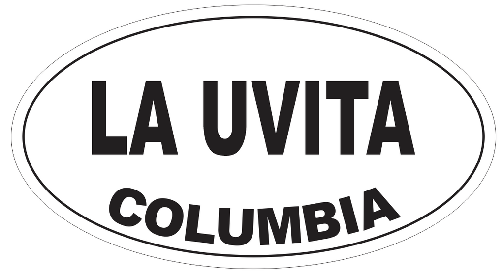 La Uvita Columbia Oval Bumper Sticker or Helmet Sticker D4981