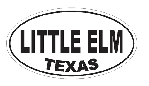 Little Elm Texas Oval Bumper Sticker or Helmet Sticker D3624 Euro Oval - Winter Park Products