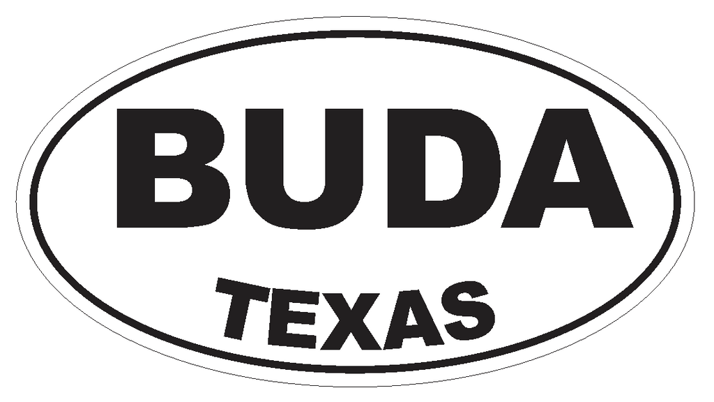 Buda Texas Oval Bumper Sticker or Helmet Sticker D3225 Euro Oval - Winter Park Products