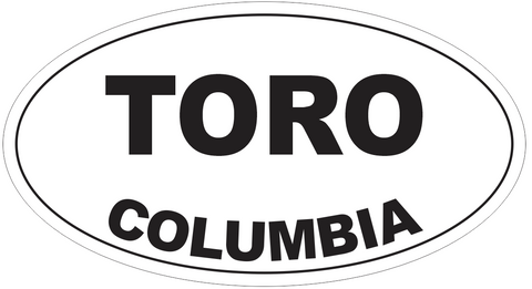 Toro Columbia Oval Bumper Sticker or Helmet Sticker D4742