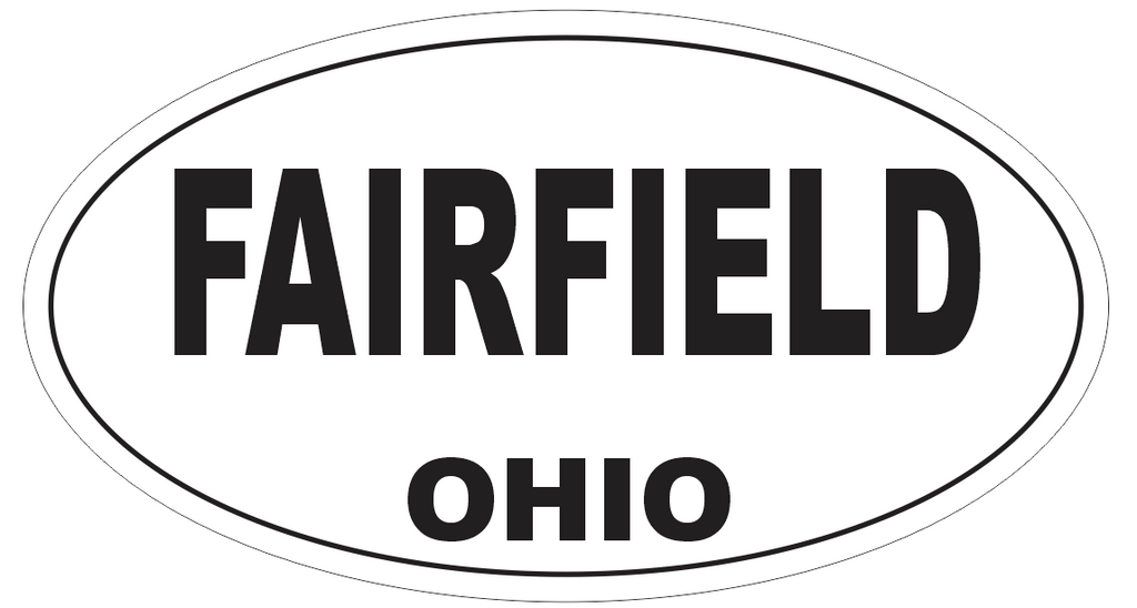 Fairfield Ohio Oval Bumper Sticker or Helmet Sticker D6088