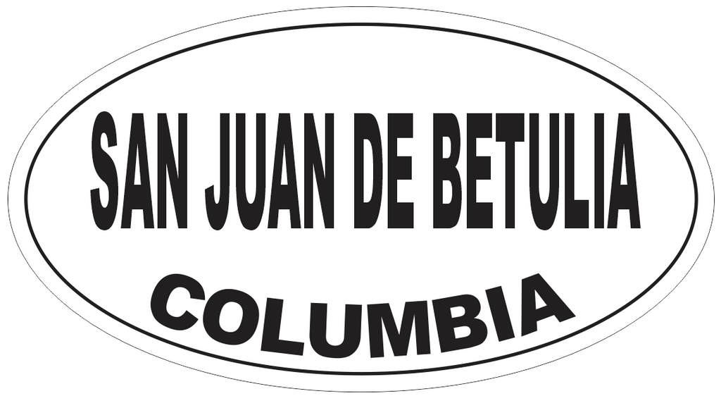 San Juan de Betulia Columbia Oval Bumper Sticker or Helmet Sticker D6013