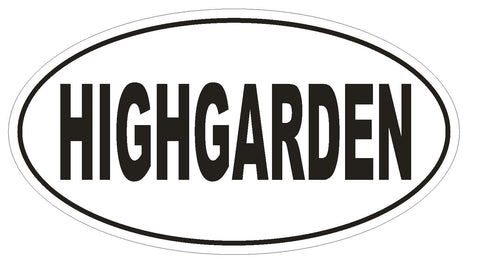 HIGHGARDEN Oval Bumper Sticker or Helmet Sticker D1967 Euro Oval Game of Thrones - Winter Park Products