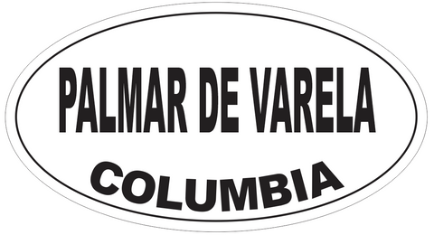 Palmar de Varela Columbia Oval Bumper Sticker or Helmet Sticker D5541