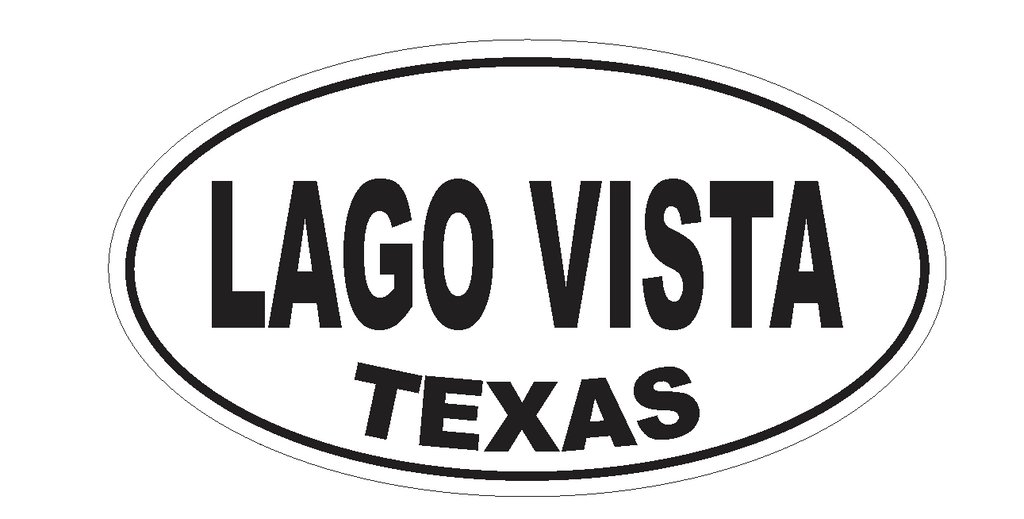 Lago Vista Texas Oval Bumper Sticker or Helmet Sticker D3598 Euro Oval - Winter Park Products
