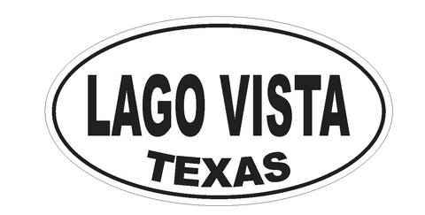 Lago Vista Texas Oval Bumper Sticker or Helmet Sticker D3598 Euro Oval - Winter Park Products