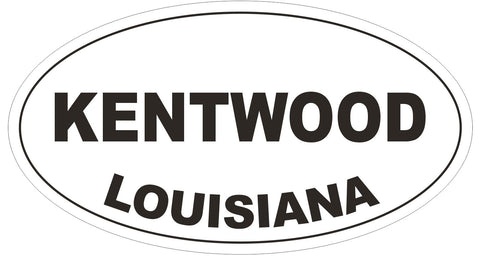 Kentwood Louisiana Oval Bumper Sticker or Helmet Sticker D3952