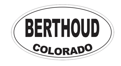 Berthoud Colorado Oval Bumper Sticker D7157 Euro Oval