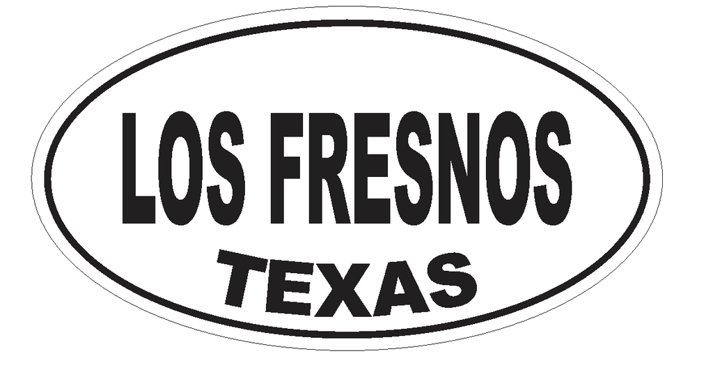 Los fresnos Texas Oval Bumper Sticker or Helmet Sticker D3603 Euro Oval - Winter Park Products