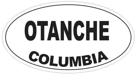 Otanche Columbia Oval Bumper Sticker or Helmet Sticker D4780