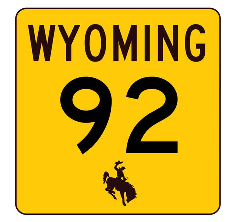 Wyoming Highway 92 Sticker R3412 Highway Sign