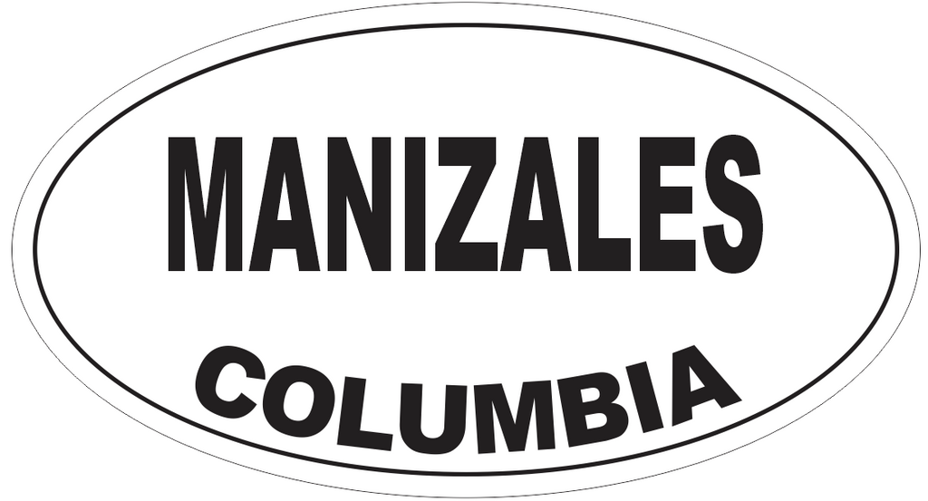 Manizales Columbia Oval Bumper Sticker or Helmet Sticker D4799