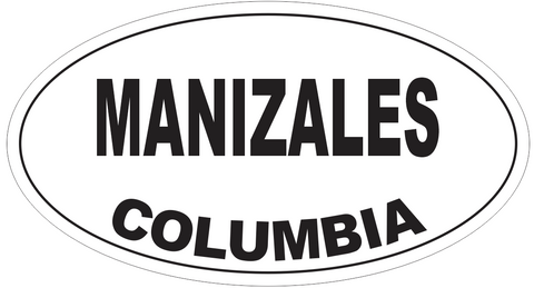 Manizales Columbia Oval Bumper Sticker or Helmet Sticker D4799