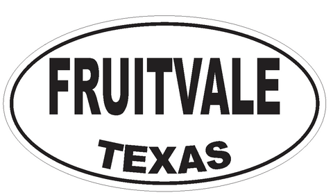 Fruitvale Texas Oval Bumper Sticker or Helmet Sticker D3404 Euro Oval - Winter Park Products