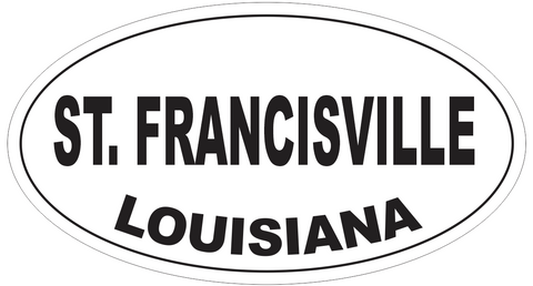 St. Francisville Louisiana Oval Bumper Sticker or Helmet Sticker D4076