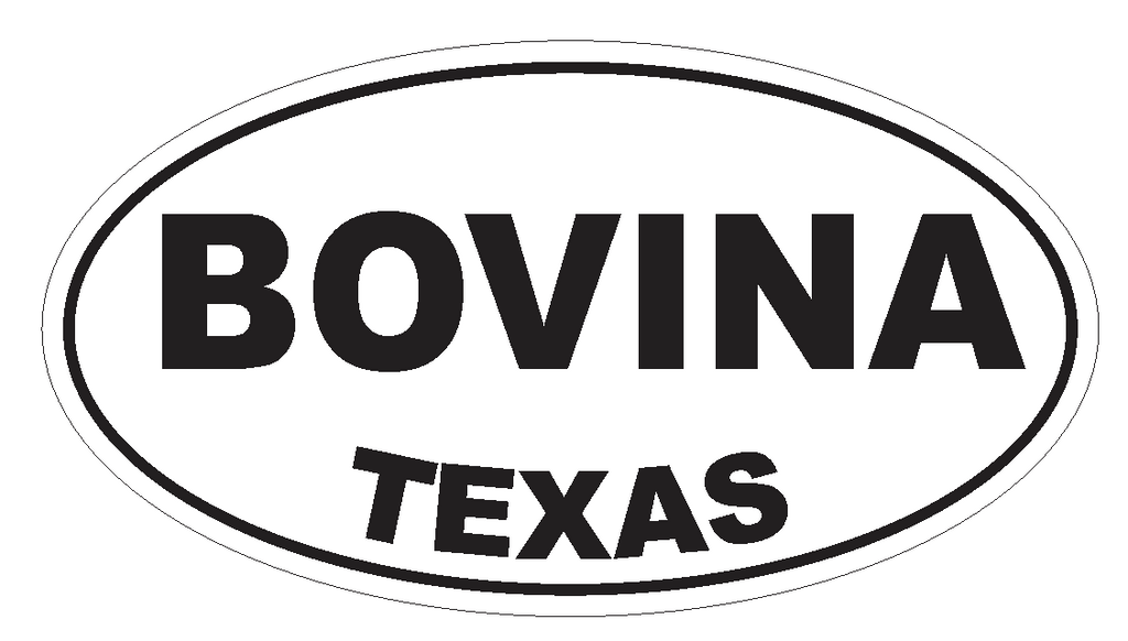 Bovina Texas Oval Bumper Sticker or Helmet Sticker D3215 Euro Oval - Winter Park Products