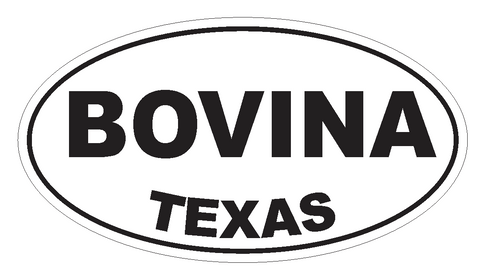 Bovina Texas Oval Bumper Sticker or Helmet Sticker D3215 Euro Oval - Winter Park Products