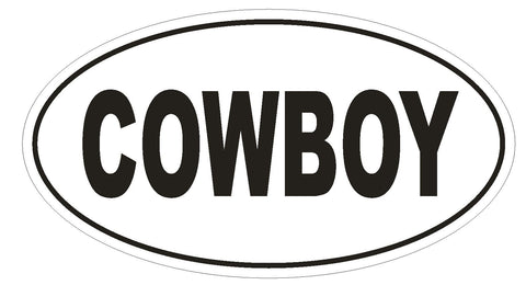 COWBOY Oval Bumper Sticker or Helmet Sticker D1795 Euro Oval - Winter Park Products