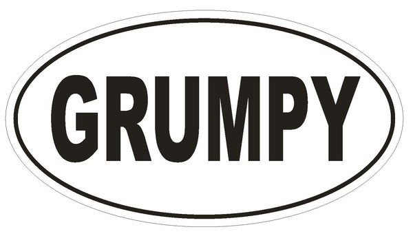 GRUMPY Oval Bumper Sticker or Helmet Sticker D1952 Euro Oval – Winter ...