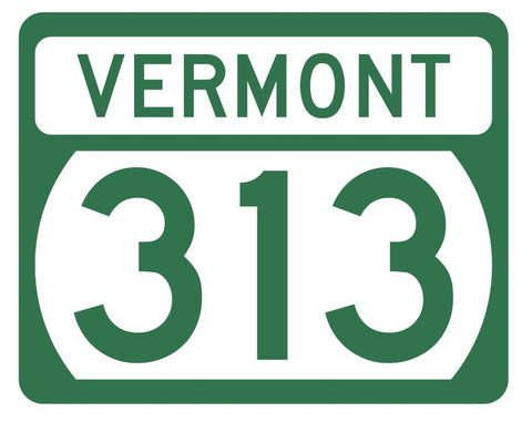 Vermont State Highway 313 Sticker Decal R5350 Highway Route Sign
