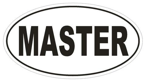 MASTER Oval Bumper Sticker or Helmet Sticker D1820 Euro Oval - Winter Park Products