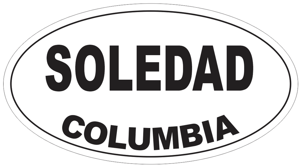 Soledad Columbia Oval Bumper Sticker or Helmet Sticker D4270