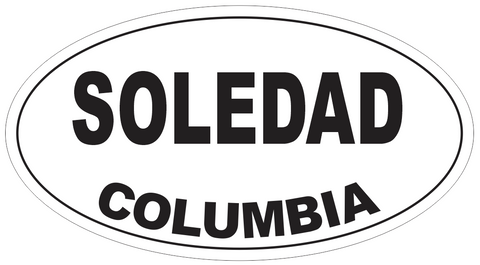 Soledad Columbia Oval Bumper Sticker or Helmet Sticker D4270