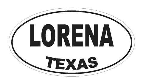 Lorena Texas Oval Bumper Sticker or Helmet Sticker D3588 Euro Oval - Winter Park Products