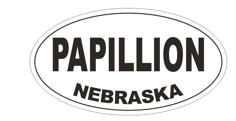Papillion Nebraska Bumper Sticker or Helmet Sticker D5378 Oval