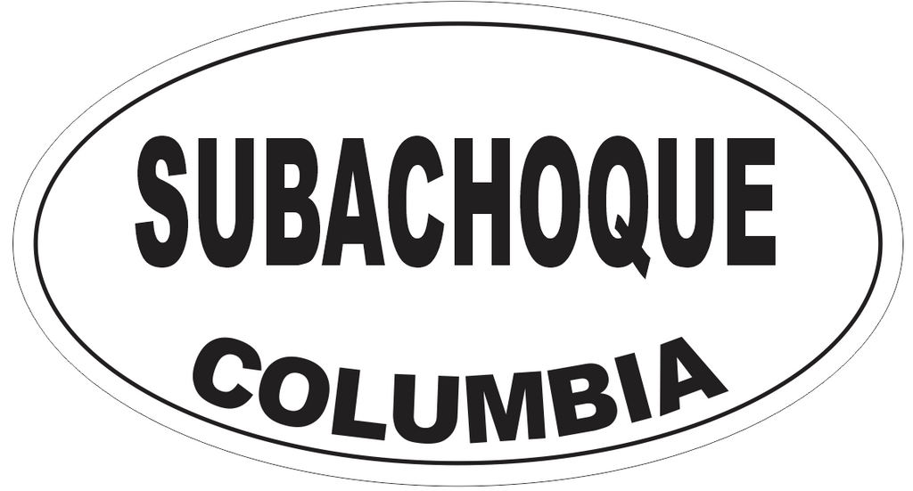 Subachoque Columbia Oval Bumper Sticker or Helmet Sticker D4857