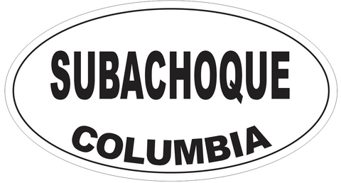 Subachoque Columbia Oval Bumper Sticker or Helmet Sticker D4857