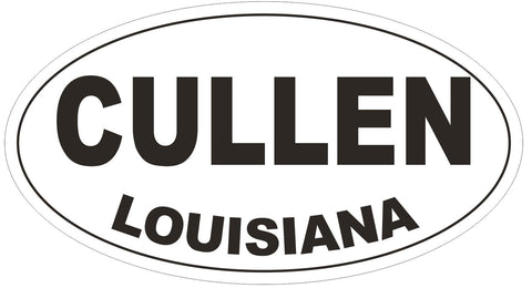 Cullen Louisiana Oval Bumper Sticker or Helmet Sticker D3812
