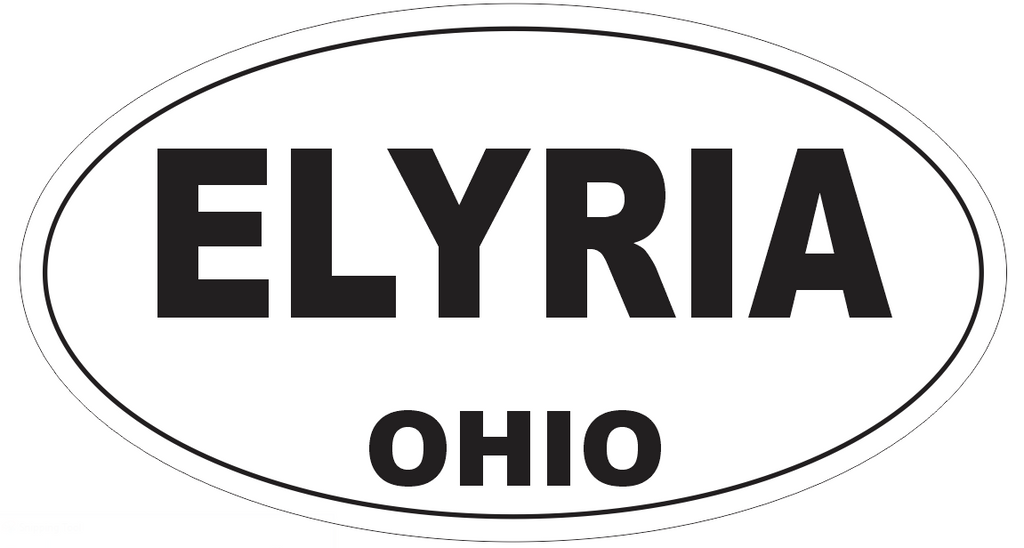 Elyria Ohio Oval Bumper Sticker or Helmet Sticker D6084