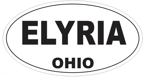 Elyria Ohio Oval Bumper Sticker or Helmet Sticker D6084