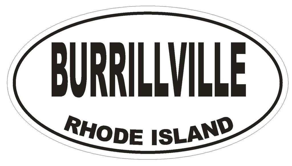 Burrillville Rhode Island Oval Bumper Sticker or Helmet Sticker D1509 Euro Oval - Winter Park Products