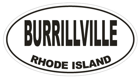 Burrillville Rhode Island Oval Bumper Sticker or Helmet Sticker D1509 Euro Oval - Winter Park Products