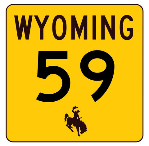 Wyoming Highway 59 Sticker R3400 Highway Sign