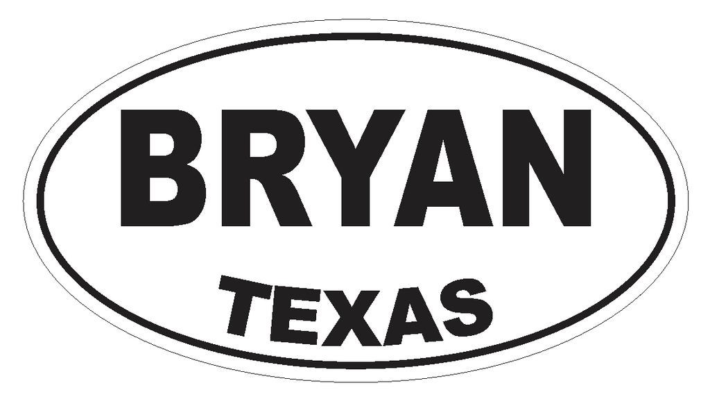 Bryan Texas Oval Bumper Sticker or Helmet Sticker D3224 Euro Oval - Winter Park Products