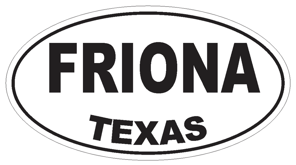 Friona Texas Oval Bumper Sticker or Helmet Sticker D3400 Euro Oval - Winter Park Products