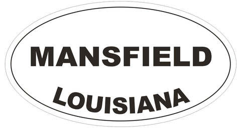 Mansfield Louisiana Oval Bumper Sticker or Helmet Sticker D3967